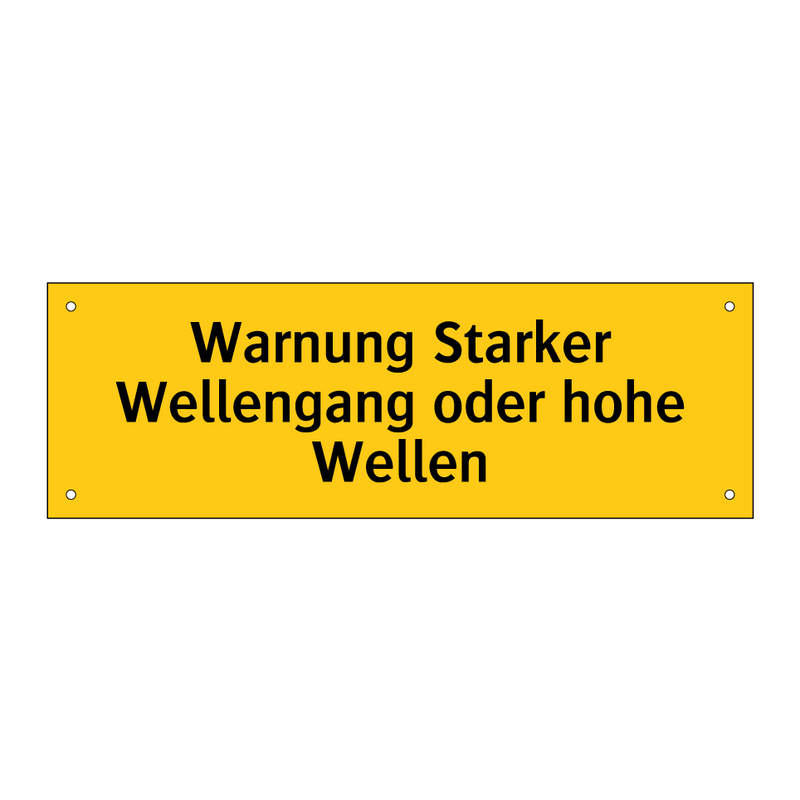 Warnung Starker Wellengang oder hohe Wellen