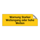 Warnung Starker Wellengang oder hohe Wellen