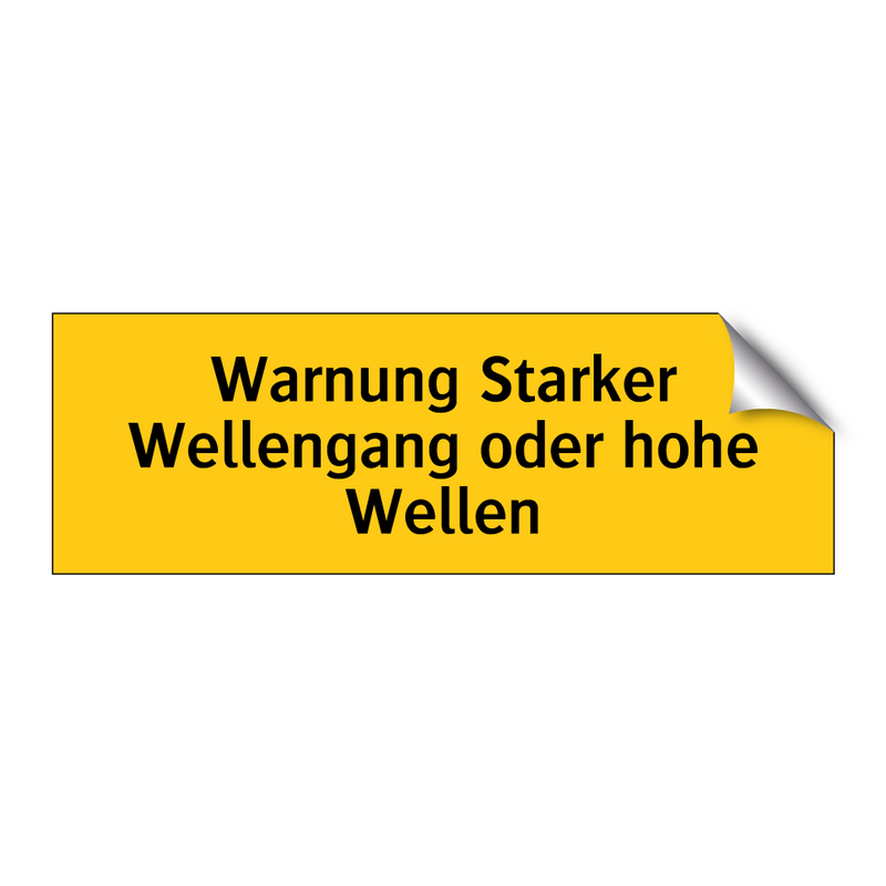 Warnung Starker Wellengang oder hohe Wellen