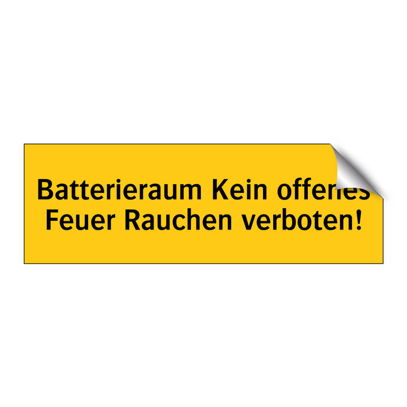 Batterieraum Kein offenes Feuer Rauchen verboten!