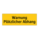 Warnung Plötzlicher Abhang