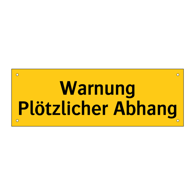 Warnung Plötzlicher Abhang
