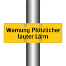 Warnung Plötzlicher lauter Lärm