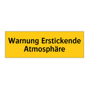Warnung Erstickende Atmosphäre