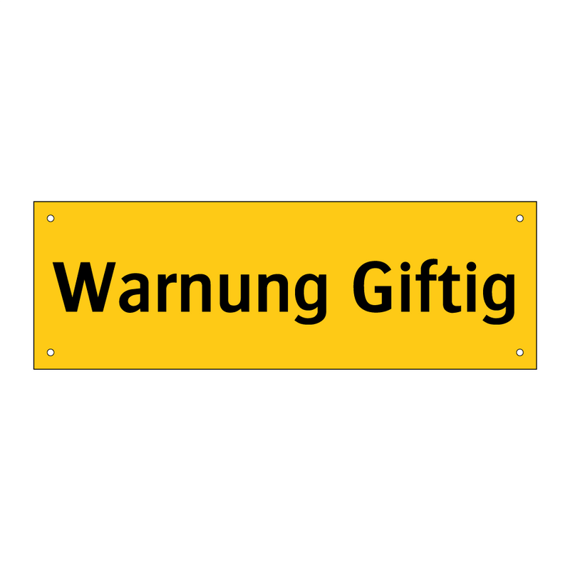 Warnung Giftig