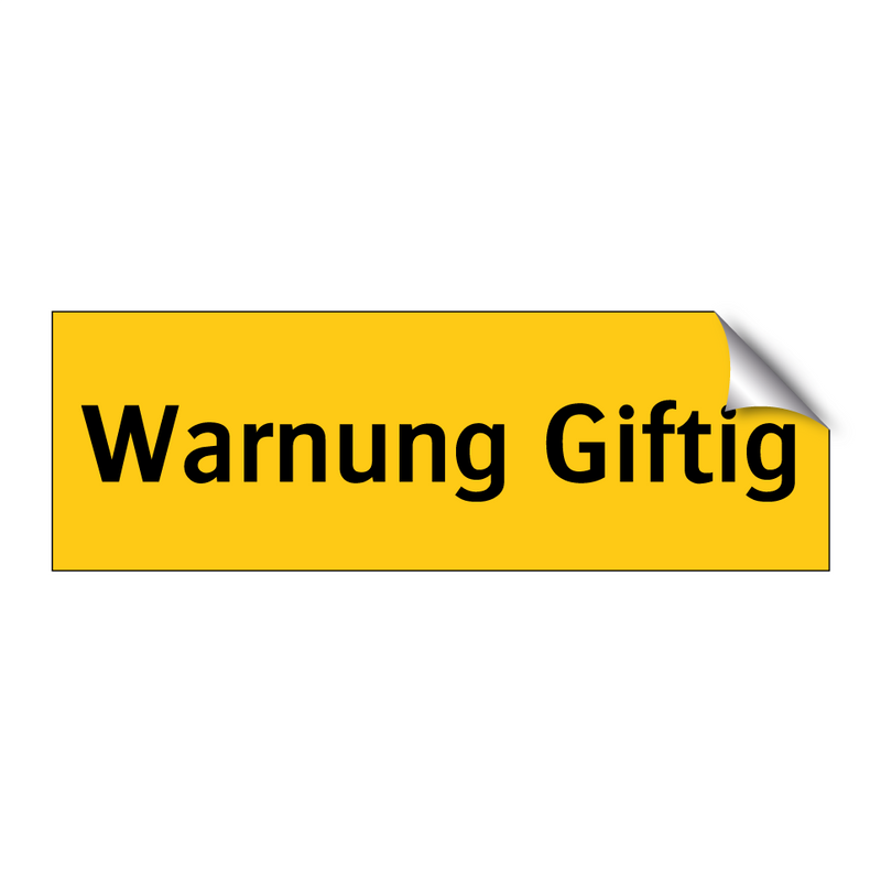 Warnung Giftig