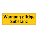 Warnung giftige Substanz
