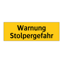Warnung Stolpergefahr