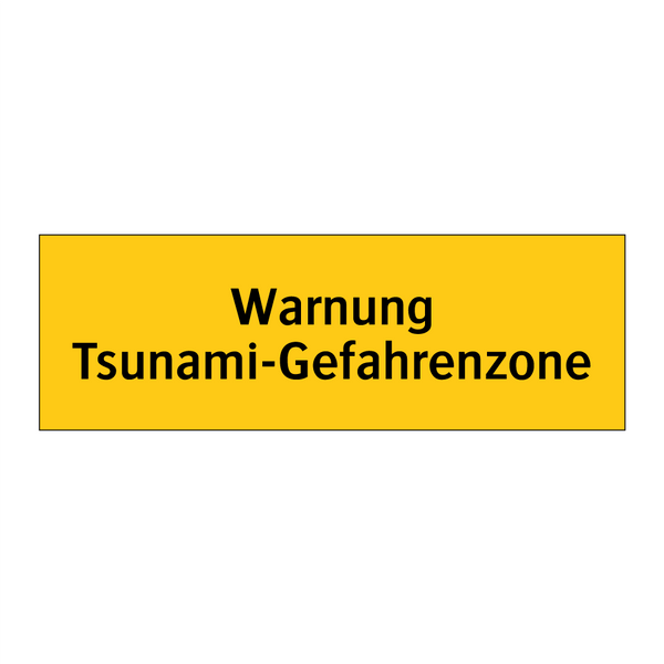 Warnung Tsunami-Gefahrenzone