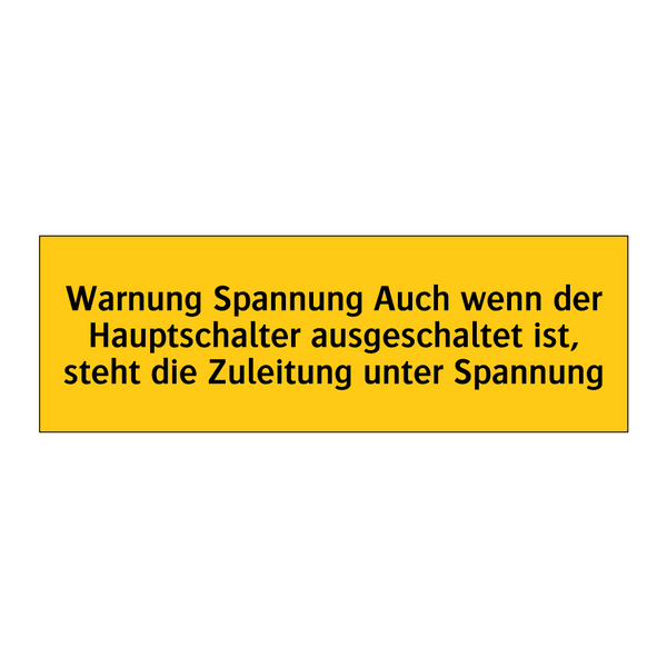 Warnung Spannung Auch wenn der Hauptschalter ausgeschaltet ist, steht die Zuleitung unter Spannung