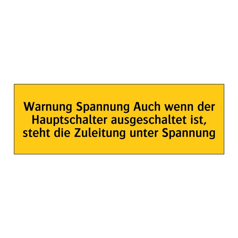 Warnung Spannung Auch wenn der Hauptschalter ausgeschaltet ist, steht die Zuleitung unter Spannung