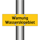 Warnung Wasserskigebiet