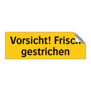 Vorsicht! Frisch gestrichen