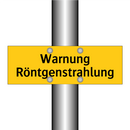 Warnung Röntgenstrahlung