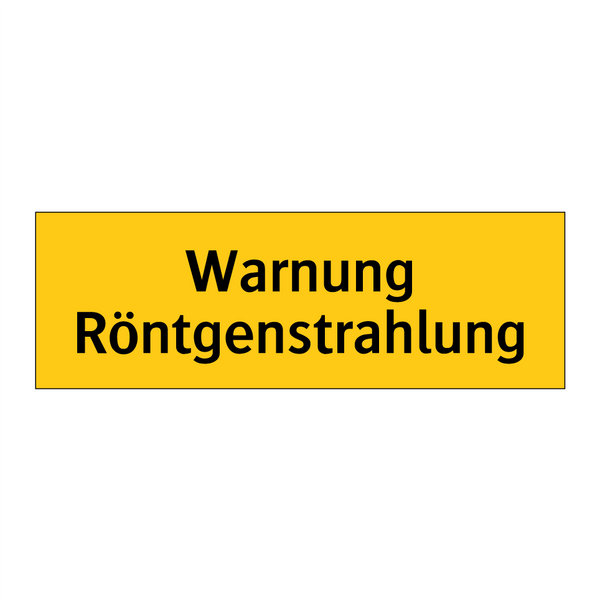 Warnung Röntgenstrahlung