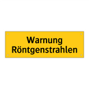 Warnung Röntgenstrahlen