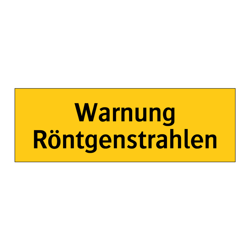 Warnung Röntgenstrahlen