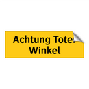 Achtung Toter Winkel