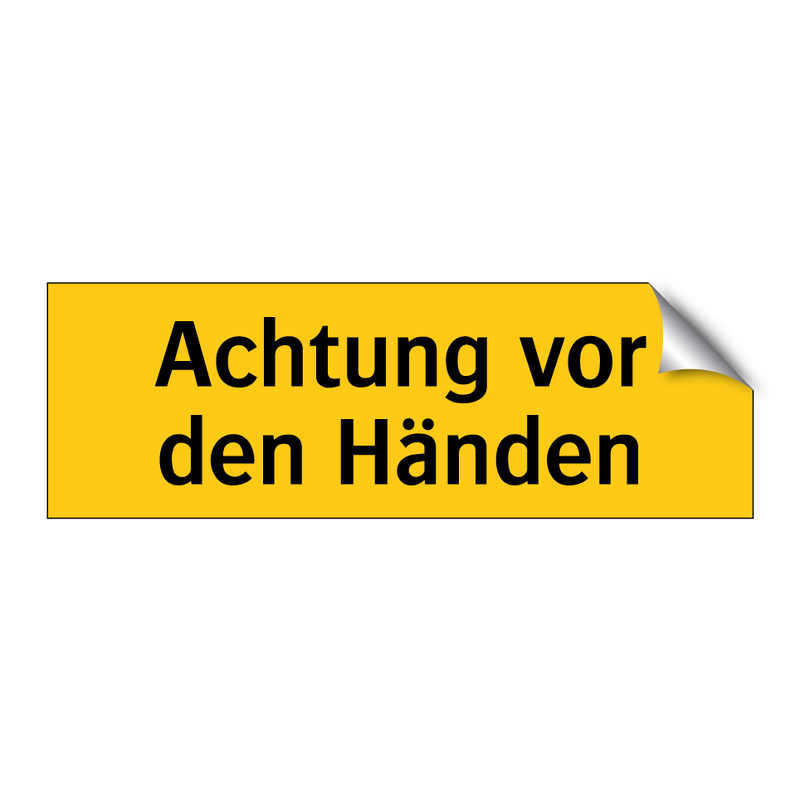 Achtung vor den Händen