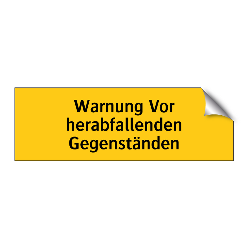 Warnung Vor herabfallenden Gegenständen