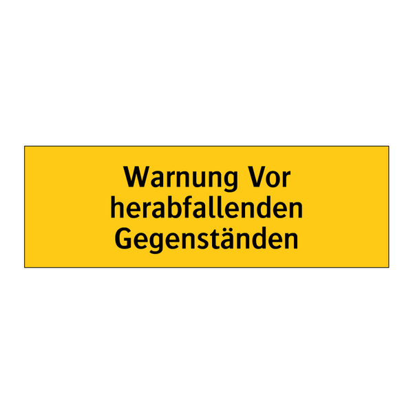Warnung Vor herabfallenden Gegenständen
