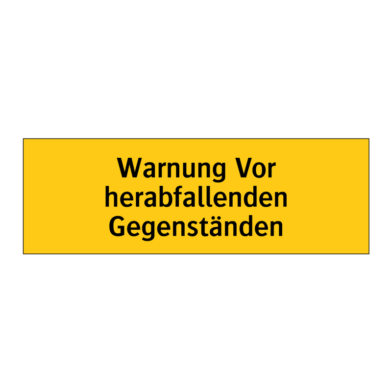 Warnung Vor herabfallenden Gegenständen