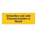 Schweißen und/oder Plasmaschneiden in Metall