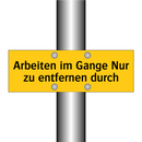 Arbeiten im Gange Nur zu entfernen durch