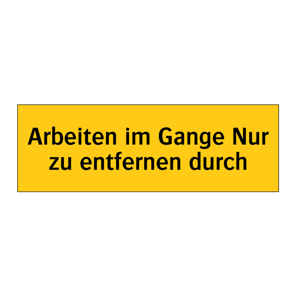 Arbeiten im Gange Nur zu entfernen durch
