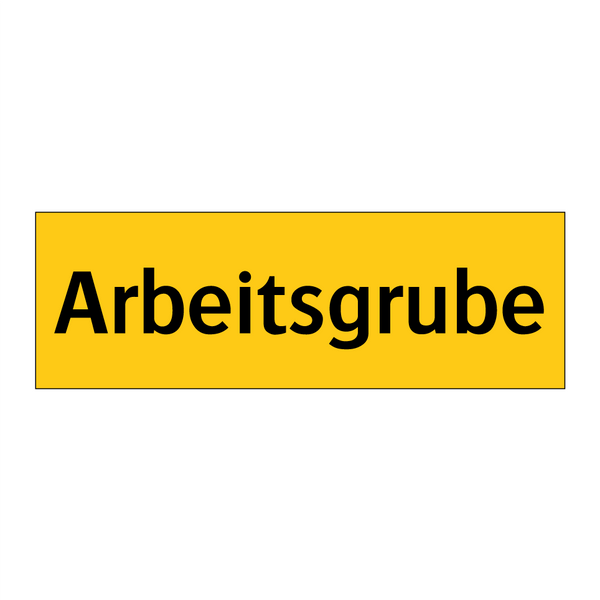 Arbeitsgrube