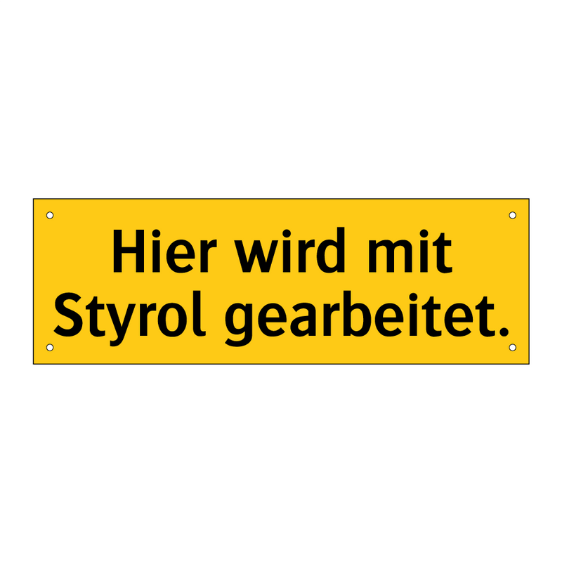 Hier wird mit Styrol gearbeitet.
