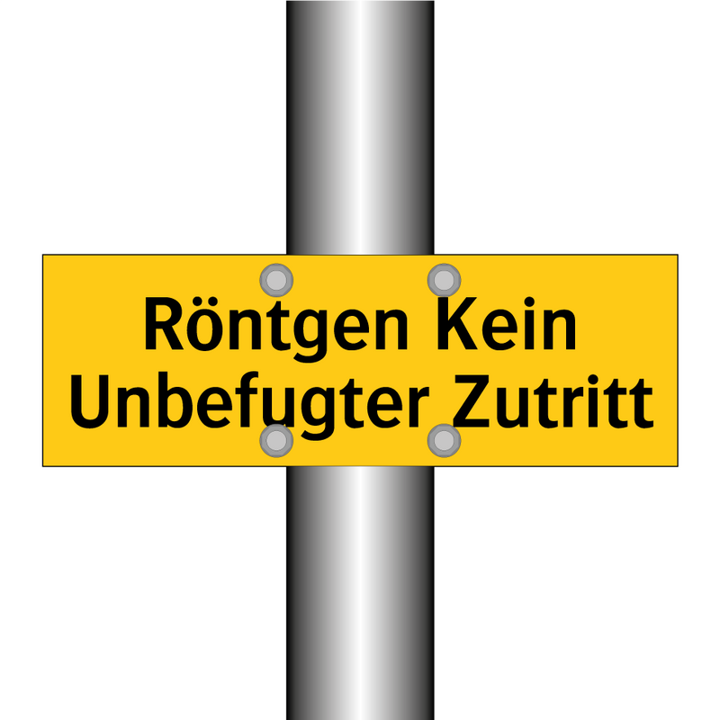 Röntgen Kein Unbefugter Zutritt