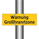Warnung Großbrandzone