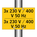 3x 230 V / 400 V 50 Hz - 3x 230 V / 400 V 50 Hz