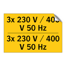 3x 230 V / 400 V 50 Hz - 3x 230 V / 400 V 50 Hz
