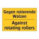 Gegen rotierende Walzen - Against rotating rollers