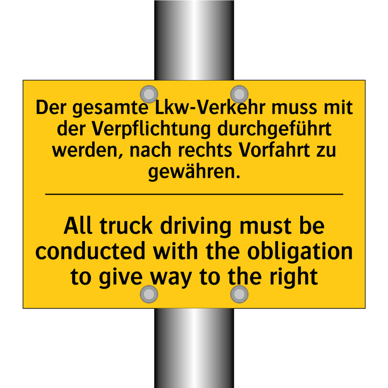 Der gesamte Lkw-Verkehr muss mit /.../ - All truck driving must be conducted /.../