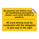 Der gesamte Lkw-Verkehr muss mit /.../ - All truck driving must be conducted /.../