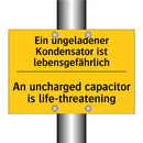 Ein ungeladener Kondensator ist /.../ - An uncharged capacitor is life-threatening/.../
