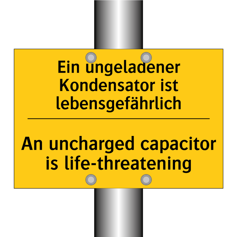 Ein ungeladener Kondensator ist /.../ - An uncharged capacitor is life-threatening/.../