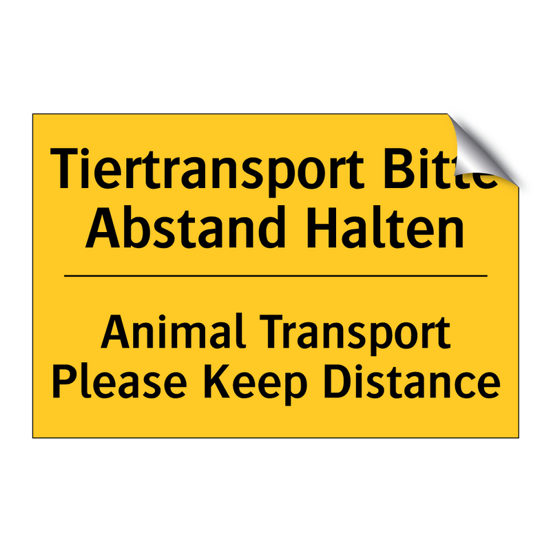 Tiertransport Bitte Abstand Halten/.../ - Animal Transport Please Keep Distance/.../