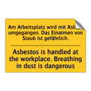 Am Arbeitsplatz wird mit Asbest /.../ - Asbestos is handled at the workplace. /.../