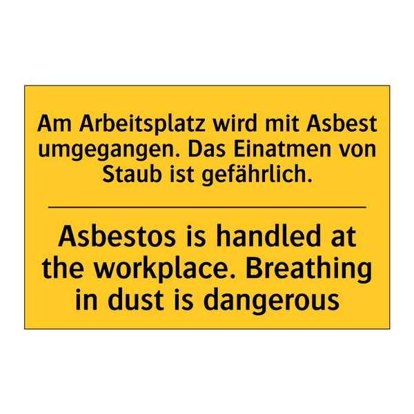 Am Arbeitsplatz wird mit Asbest /.../ - Asbestos is handled at the workplace. /.../