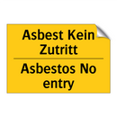 Asbest Kein Zutritt - Asbestos No entry
