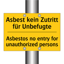 Asbest kein Zutritt für Unbefugte/.../ - Asbestos no entry for unauthorized /.../