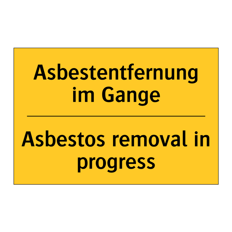 Asbestentfernung im Gange - Asbestos removal in progress