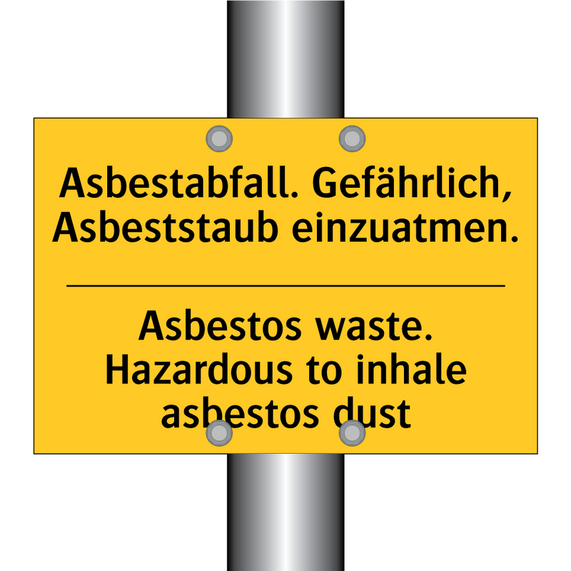 Asbestabfall. Gefährlich, Asbeststaub /.../ - Asbestos waste. Hazardous to inhale /.../