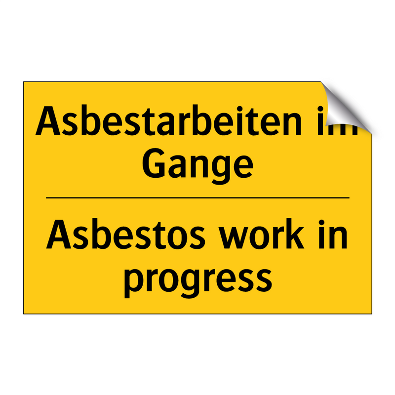 Asbestarbeiten im Gange - Asbestos work in progress