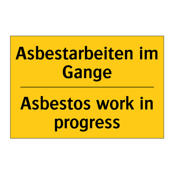 Asbestarbeiten im Gange - Asbestos work in progress