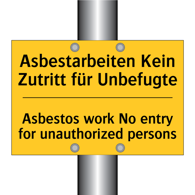 Asbestarbeiten Kein Zutritt für /.../ - Asbestos work No entry for unauthorized /.../